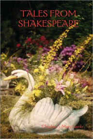 Title: Tales from Shakespeare, Author: Charles Lamb