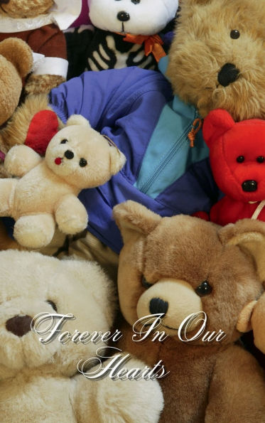 Forever In Our Hearts Baby Bears: Memorial Funeral Book of Remembrance, Condolence, Guest Messages