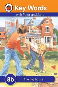 Title: Key Words: 8b The big house, Author: Ladybird