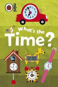 Title: Early Learning: What's the Time?, Author: Ladybird