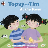 Title: Topsy and Tim: At the Farm, Author: Jean Adamson