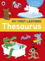 Title: My First Ladybird Thesaurus, Author: Ladybird