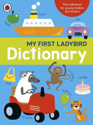 Title: My First Ladybird Dictionary, Author: Ladybird