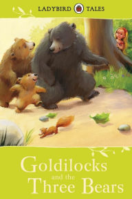 Title: Ladybird Tales Goldilocks And The Three Bears, Author: Ladybird