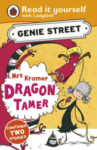 Title: Mrs Kramer, Dragon Tamer: Genie Street: Ladybird Read it yourself, Author: Richard Dungworth