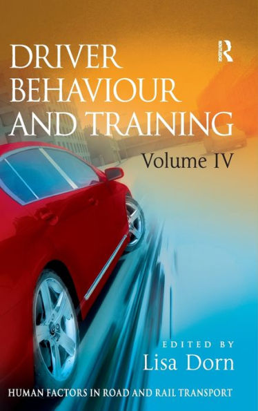 Driver Behaviour and Training: Volume 4 / Edition 1