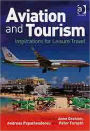 Aviation and Tourism: Implications for Leisure Travel