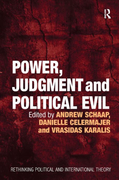 Power, Judgment and Political Evil: In Conversation with Hannah Arendt / Edition 1