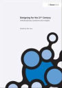 Designing for the 21st Century, 2-volume set: Volume 1: Interdisciplinary Questions and Insights and Volume 2:Interdisciplinary Methods and Findings
