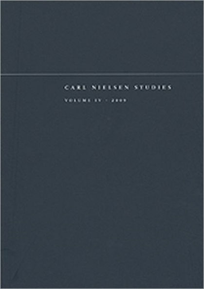 Carl Nielsen Studies: Volume 4