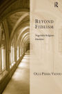 Beyond Fideism: Negotiable Religious Identities / Edition 1