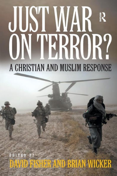 Just War on Terror?: A Christian and Muslim Response