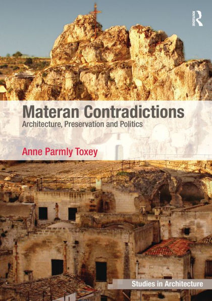 Materan Contradictions: Architecture, Preservation and Politics