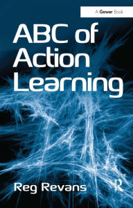 Title: ABC of Action Learning, Author: Reg Revans