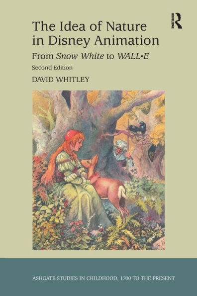 The Idea of Nature Disney Animation: From Snow White to WALL-E