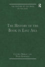 The History of the Book in East Asia / Edition 1