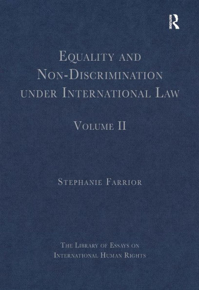 Equality and Non-Discrimination under International Law: Volume II / Edition 1