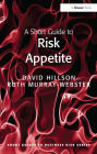 A Short Guide to Risk Appetite