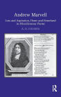 Andrew Marvell: Loss and aspiration, home and homeland in Miscellaneous Poems / Edition 1