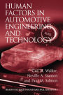 Human Factors in Automotive Engineering and Technology / Edition 1