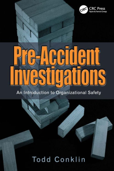 Pre-Accident Investigations: An Introduction to Organizational Safety