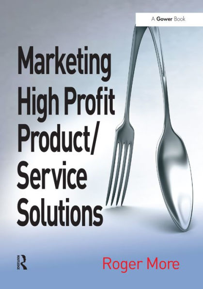 Marketing High Profit Product/Service Solutions