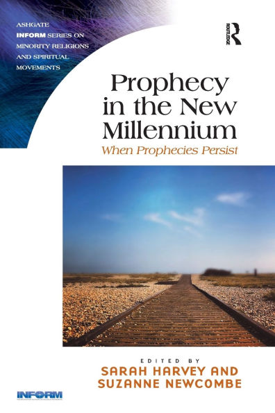 Prophecy the New Millennium: When Prophecies Persist