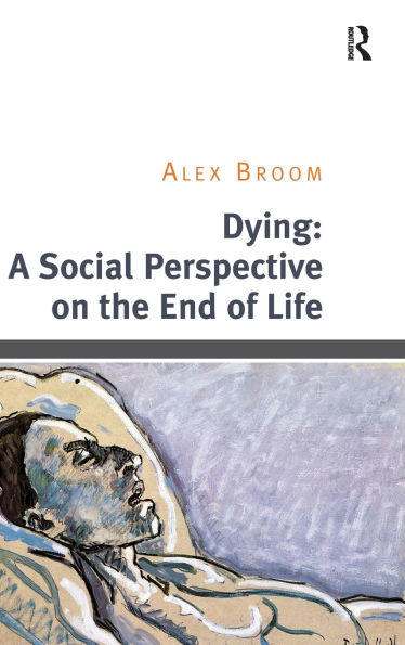 Dying: A Social Perspective on the End of Life