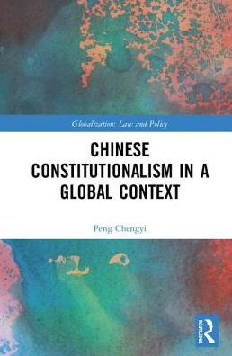 Chinese Constitutionalism in a Global Context / Edition 1