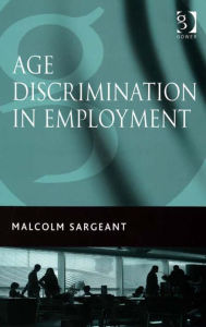 Title: Age Discrimination in Employment, Author: Malcolm Sargeant