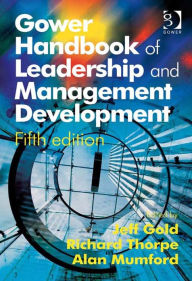 Title: Gower Handbook of Leadership and Management Development, Author: Richard Thorpe