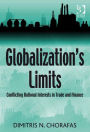 Globalization's Limits: Conflicting National Interests in Trade and Finance