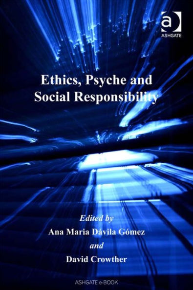 Ethics, Psyche and Social Responsibility