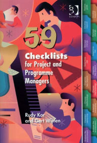 Title: 59 Checklists for Project and Programme Managers, Author: Rudy Kor