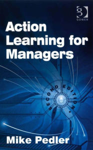 Title: Action Learning for Managers, Author: Mike Pedler