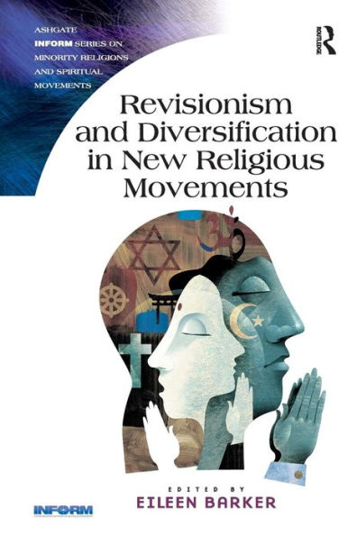 Revisionism and Diversification New Religious Movements