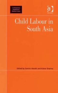 Title: Child Labour in South Asia, Author: Kishor Sharma