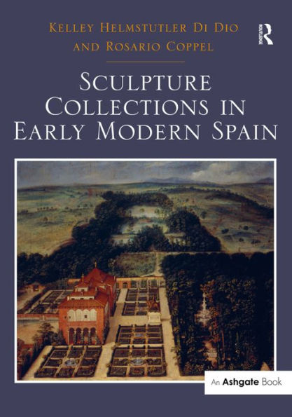 Sculpture Collections in Early Modern Spain