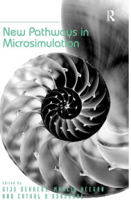 Title: New Pathways in Microsimulation / Edition 1, Author: Gijs Dekkers