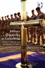 Military Chaplaincy in Contention: Chaplains, Churches and the Morality of Conflict