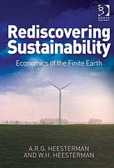 Title: Rediscovering Sustainability: Economics of the Finite Earth, Author: A R G Heesterman