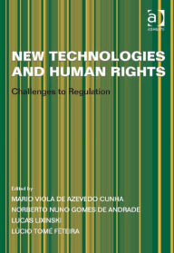 Title: New Technologies and Human Rights: Challenges to Regulation, Author: Lucas Lixinski