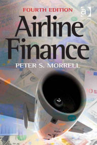 Title: Airline Finance, Author: Peter S Morrell