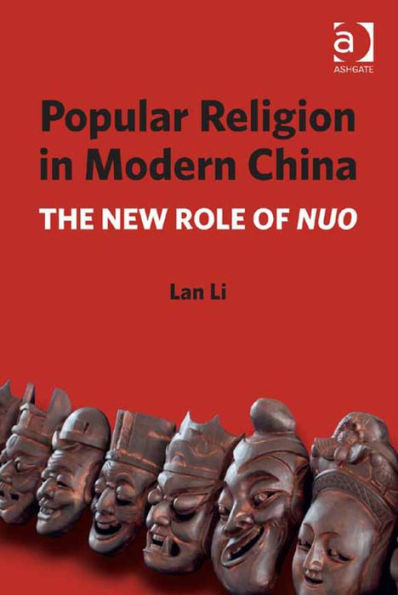 Popular Religion in Modern China: The New Role of Nuo