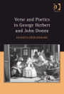 Verse and Poetics in George Herbert and John Donne