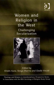 Title: Women and Religion in the West: Challenging Secularization, Author: Giselle Vincett