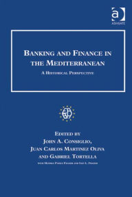 Title: Banking and Finance in the Mediterranean: A Historical Perspective, Author: Iain L. Fraser