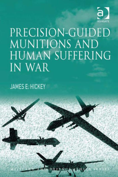 Precision-guided Munitions and Human Suffering in War