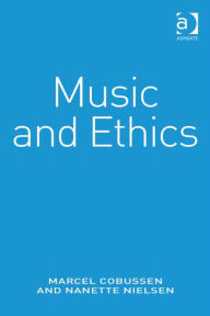 Title: Music and Ethics, Author: Marcel Cobussen