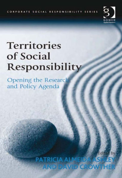 Territories of Social Responsibility: Opening the Research and Policy Agenda